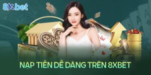 tùy chọn ngân hàng trên 8xbet