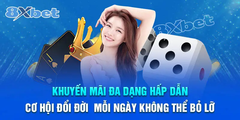 Top khuyến mãi 8Xbet hấp dẫn đáng săn